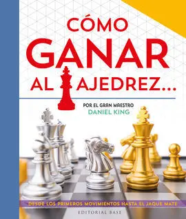 Como Ganar Al Ajedrez...