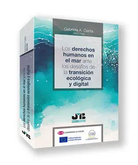 Los Derechos Humanos en el Mar Ante los Desafíos de la Transición Ecológica y Di