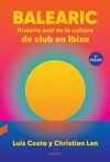 BALEARIC: HISTORIA ORAL DE LA CULTURA DE CLUB EN I
