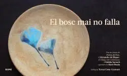 El Bosc Mai no Falla