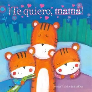 ¡Te Quiero, Mamá!