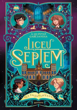 Liceu Septem 1. Els Talents Ocults