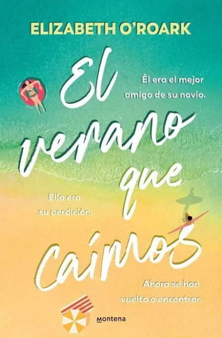 Verano en que Caimos, el