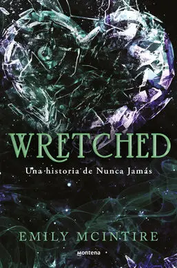 Wretched (Nunca Jamas 3)