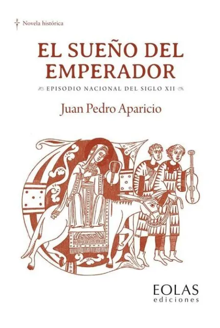 El Sueño del Emperador Episodio Nacional del Siglo