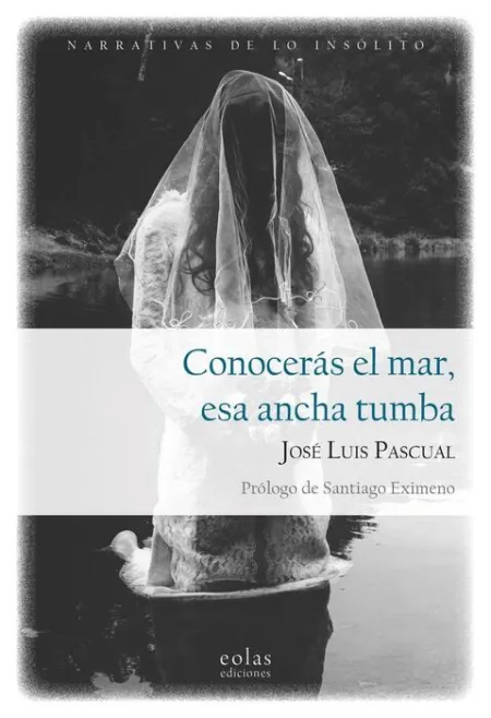 Conoceras el Mar esa Ancha Tumba