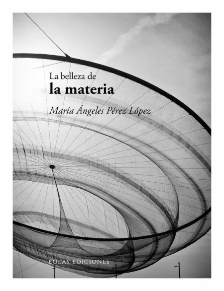 La Belleza de la Materia
