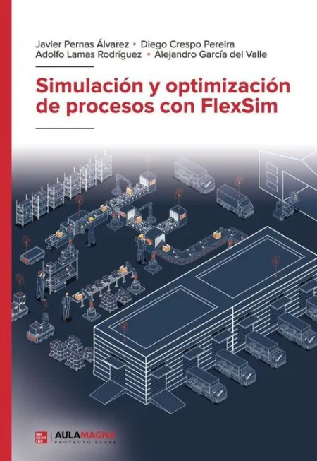 Simulación y Optimización de Procesos con Flexsim
