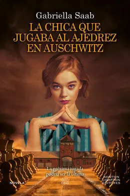 Chica que Jugaba Al Ajedrez en Auschwitz, la