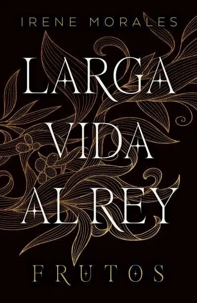 Larga Vida Al Rey Vol. 3: Frutos
