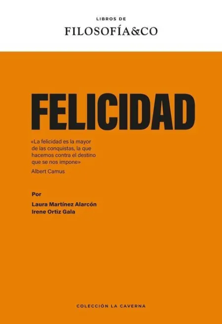 Felicidad (Filosofía&Co. )
