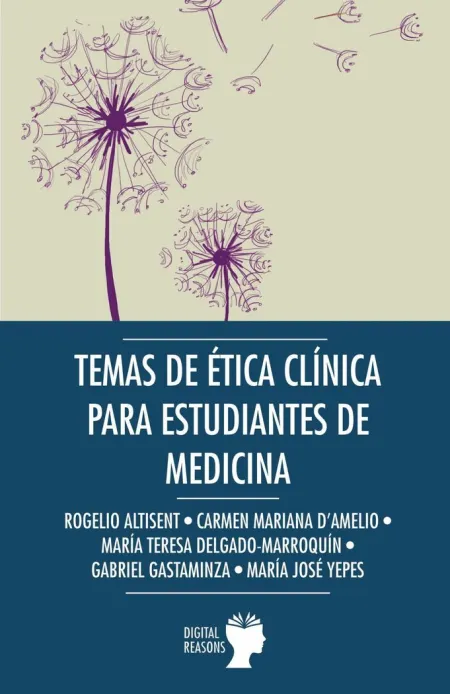 Temas de Etica Clínica para Estudianes de Medicina