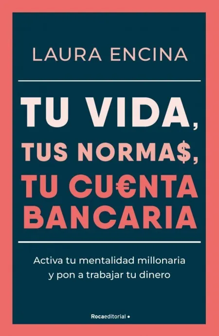 Tu Vida Tus Normas tu Cuenta Bancaria