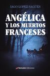 ANGÉLICA Y LOS MUERTOS FRANCESES