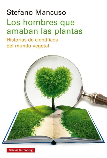 Hombres que Amaban las Plantas, los