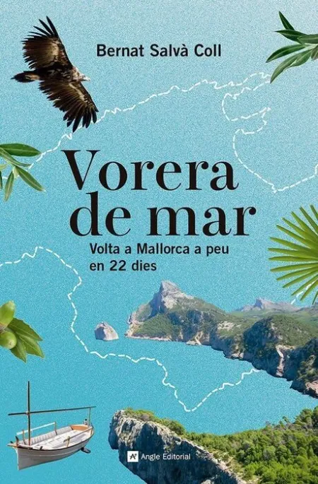 Vorera de Mar - Volta a Mallorca a Peu en 22 Dies