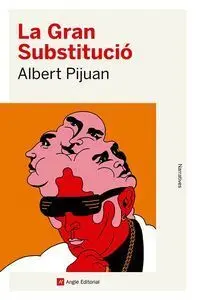 La Gran Substitucio