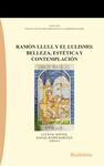 RAMÓN LLULL Y EL LULISMO: BELLEZA, ESTÉTICA Y CONTEMPLACIÓN