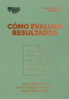 CÓMO EVALUAR RESULTADOS
