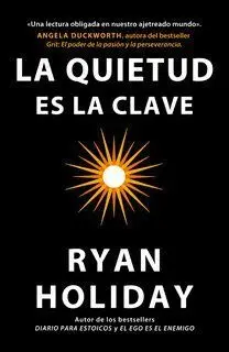 La Quietud Es la Clave