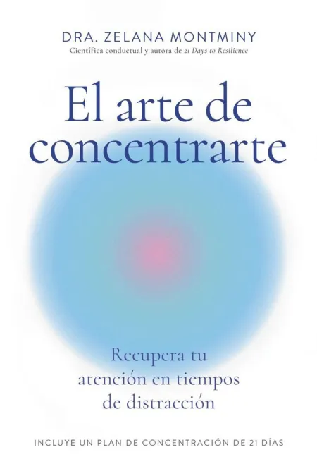 El Arte de Concentrarte