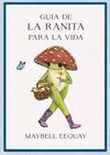 GUÍA DE LA RANITA PARA LA VIDA