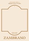ZAMBRANO SOBRE LA ARQUITECTURA