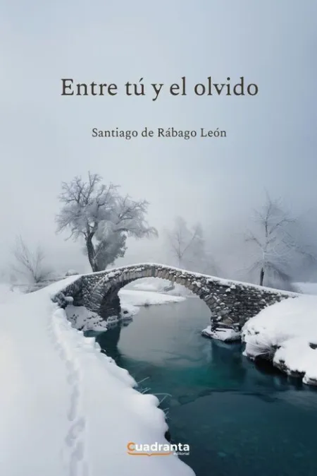 Entre tú y el Olvido
