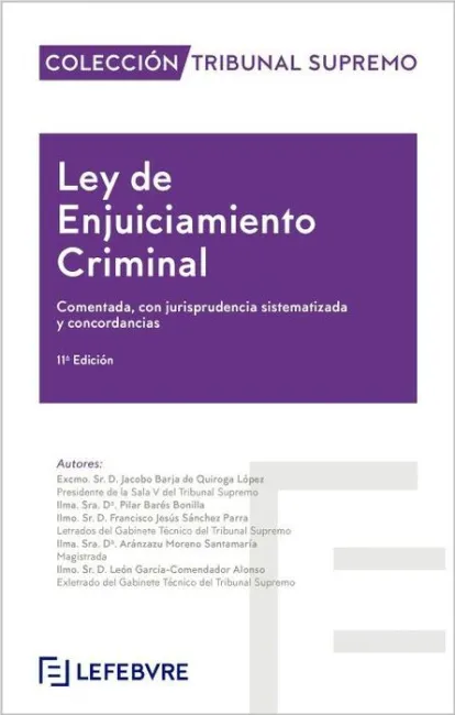 Ley de Enjuiciamiento Criminal 11ª Edición Comentada