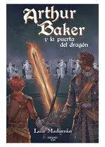 Arthur Baker y la Puerta del Dragón