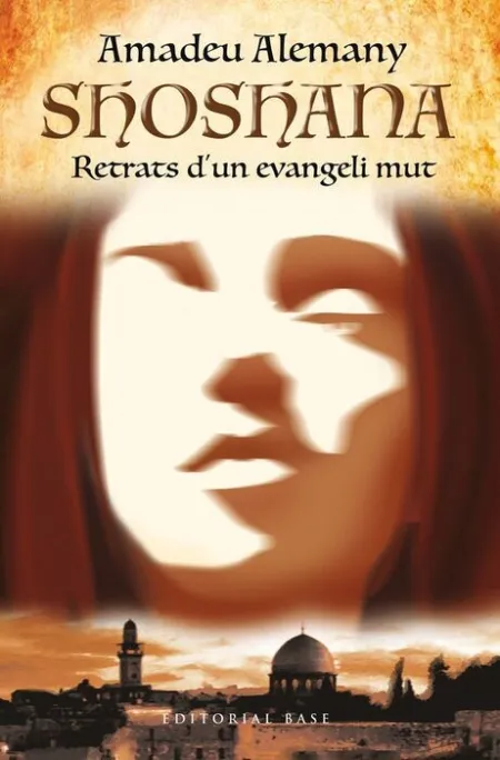 Shoshana Retrats D´un Evangeli Mut
