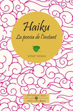 Haiku, la Poesia de L'instant