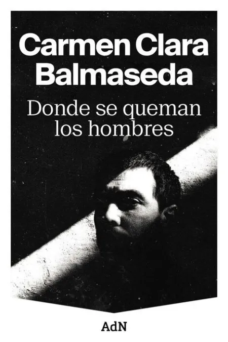 Donde se Queman los Hombres