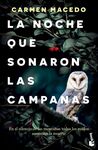 LA NOCHE QUE SONARON LAS CAMPANAS