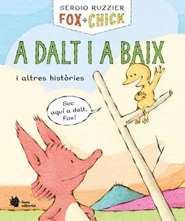 Fox y Chick. A Dalt I a Baix I Altres Histories