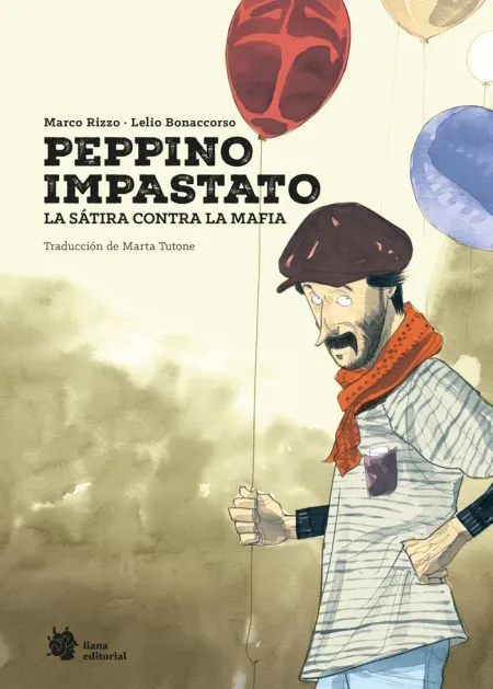 Peppino Impastato. La Sátira Contra la Mafi a