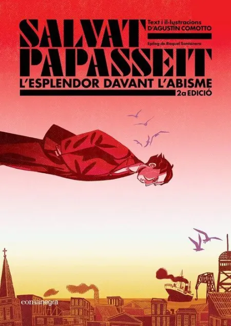 Salvat-Papasseit. L'esplendor Davant L'abisme - Rustica