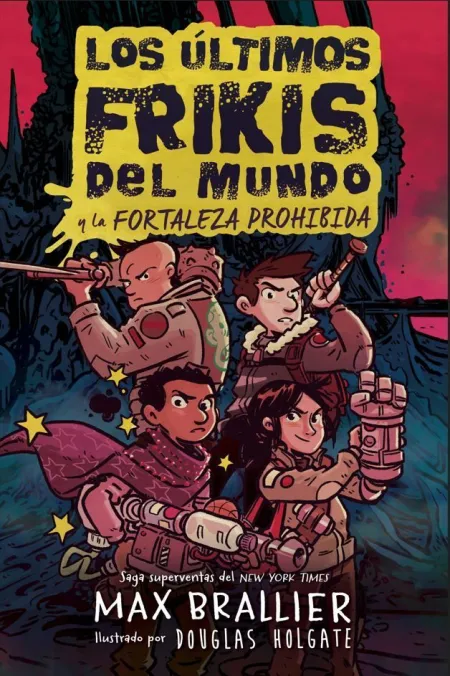 Los Ultimos Frikis del Mundo: la Fortaleza Prohibi