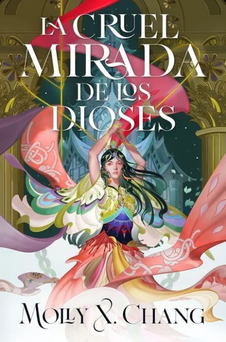 Cruel Mirada de los Dioses, la
