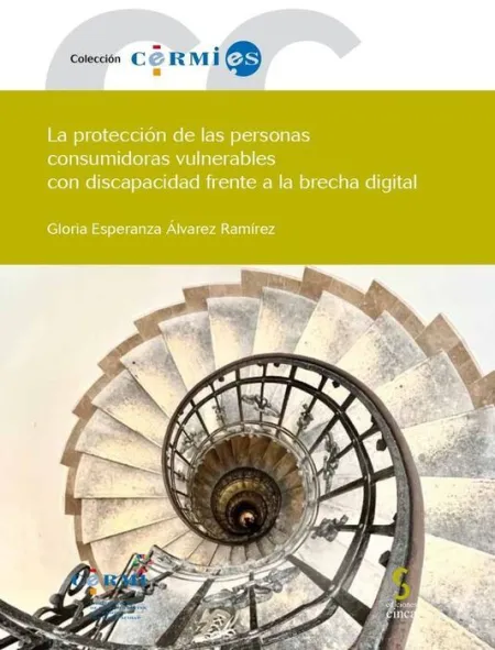 La Protección de las Personas Consumidoras Vulnerables con Discapacidad Frente a
