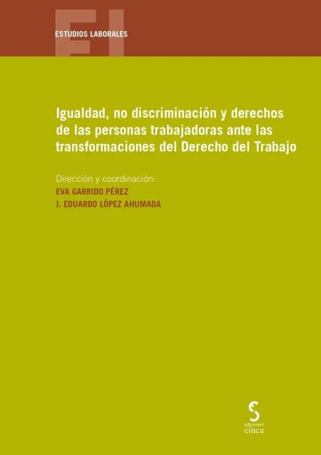 Igualdad, no Discriminación y Derechos de las Personas Trabajadoras Ante las Tra