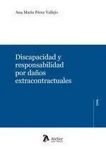 Discapacidad y Responsabilidad por Daños Extracont