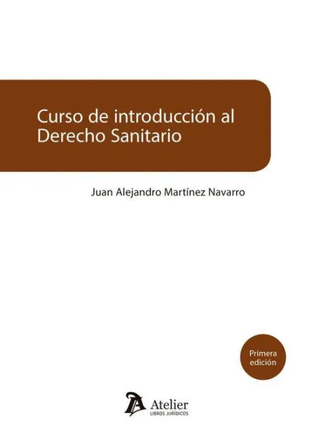 Curso de Introducción Al Derecho Sanitario.