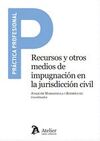 RECURSOS Y OTROS MEDIOS DE IMPUGNACIÓN EN LA JURIS