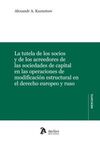 TUTELA DE LOS SOCIOS Y DE LOS ACREEDORES DE LAS SO