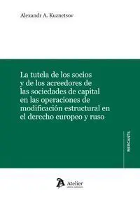 Tutela de los Socios y de los Acreedores de las So