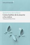 CÓMO HABLAR DE LA MUERTE A LOS NIÑOS