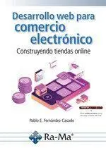 Desarrollo Web para Comercio Electronico Construyendo Tiendas Online