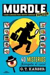 MURDLE JUNIOR CASOS CURIOSOS PARA MENTES
