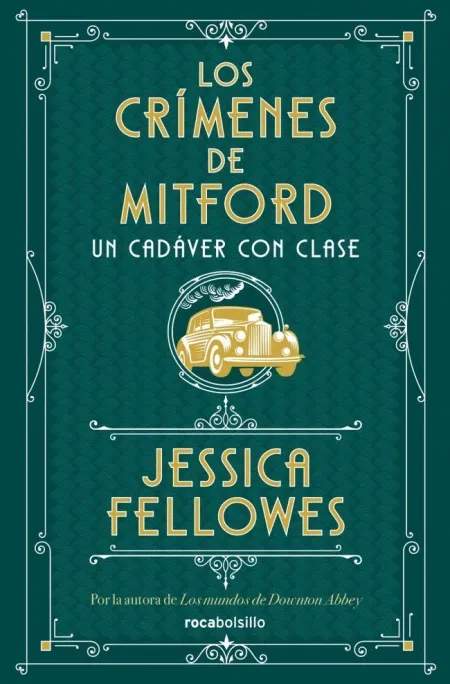 Un Cadáver con Clase (Los Crímenes de Mitford 2)